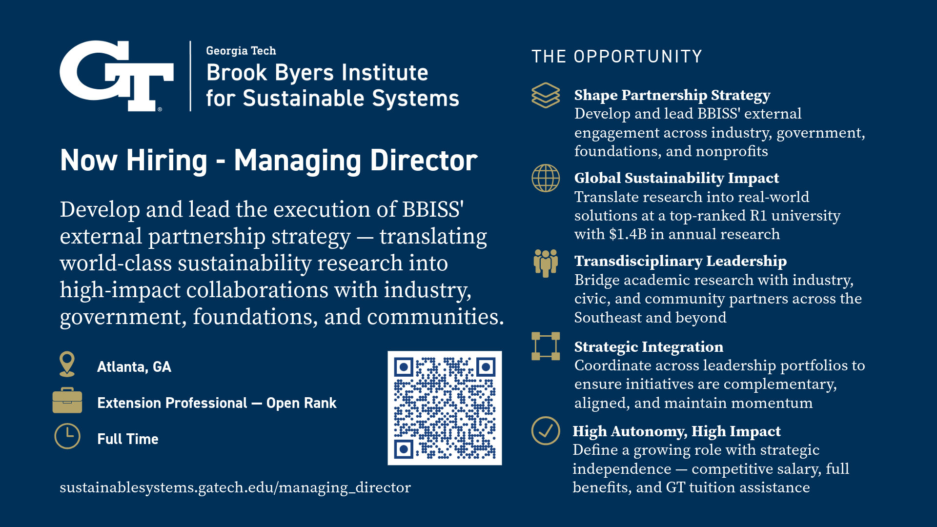 Graphic announcing a Managing Director position for the Brook Byers Institute for Sustainable Systems at Georgia Tech, with text describing responsibilities related to external partnership strategy and high‑impact sustainability collaborations. Icons note that the job is full‑time, located in Atlanta, and open‑rank, and a QR code links to more information. The right side lists key opportunity highlights, including partnership strategy, sustainability impact, interdisciplinary leadership, etc.